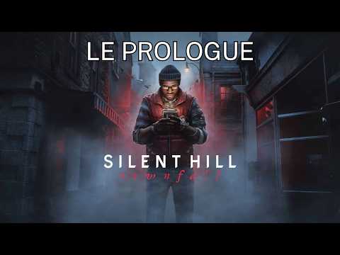 Silent Hill Townfall : Le Prologue