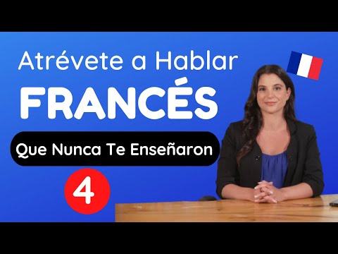 FRANCÉS FÁCIL & RÁPIDO | FRASES EN PASADO EN FRANCÉS | CONJUGACIÓN DE VERBOS EN FRANCÉS  | Curso 4
