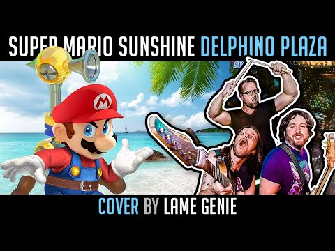Super Mario Sunshine (Delphino Plaza) - Full Band Cover by Lame Genie