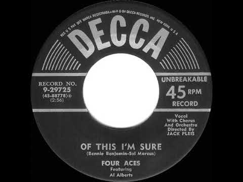 1955 Four Aces - Of This I’m Sure