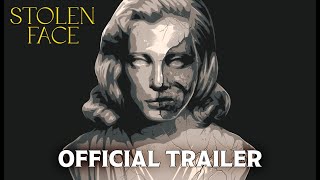 Stolen Face | 4K Restoration | Official Trailer