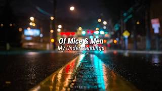 Of Mice &amp; Men-My Understandings (sub español)