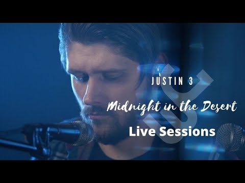 Midnight In The Desert (Justin 3 Live Sessions)