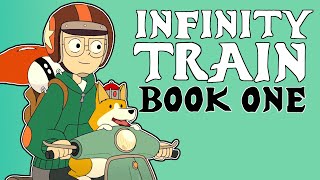 An Infinity Train Retrospective: The Perennial Child (Book 1)
