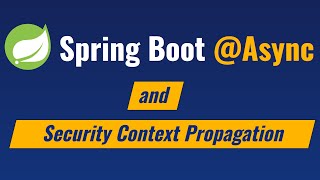 Download the video "Java Spring Boot - @Async and Security Context Propagation"