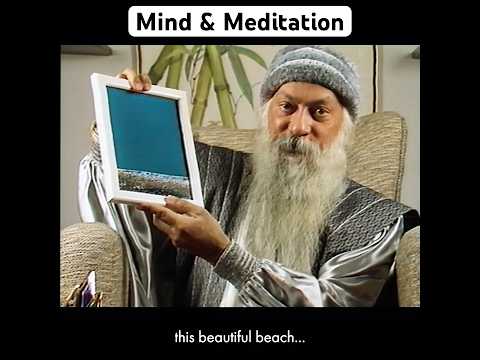OSHO: Mind and Meditation