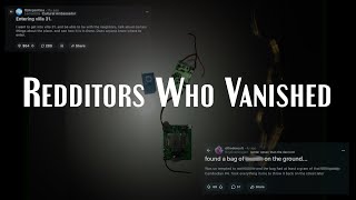 Redditors Who Vanished