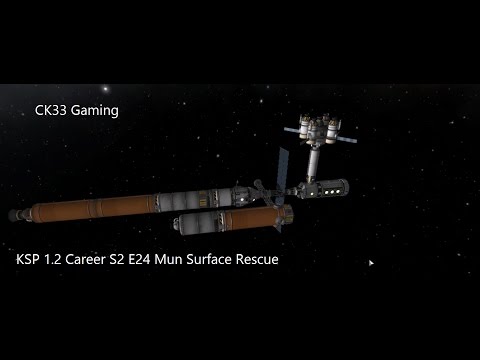 KSP 1.2 Career S2 E24 Mun Surface Rescue
