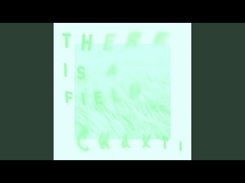 There Is A Field