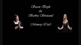 Susan Boyle  &amp; Barbra Streisand....Memory (Cats) Audio.