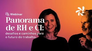 Webinar - Panorama de RH e Comunicação Interna 2025