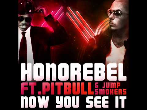 Pitbull - [Shake that ass for me] Now you see it Ft. Honorebel & Jump Smokers [HD]