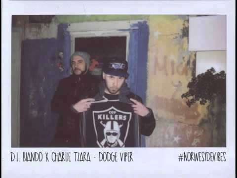 D.L. Blando X Charlie Tzara - Dodge Viper (#NorwesideVibes)