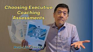How I Chose Assessments for Executive Coaching from 5,000+ Options