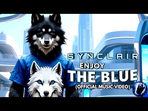 🐺 SYNCLAIR |🌴🏙 "Enjoy The Blue" [Official Music Video]
