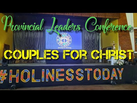 COUPLES FOR CHRIST I PROVINCIAL LEADERS CONFERENCE