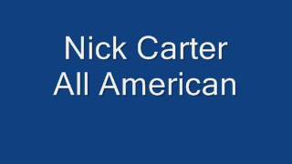 Nick Carter - All American