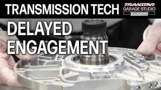 8L45/90 Delayed Engagement
