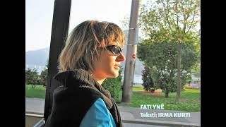 Irma Kurti - Fati Ynë