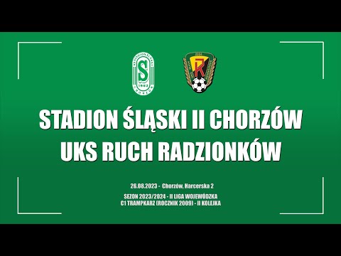 2023.08.26 Stadion Śląski II Chorzów - UKS Ruch Radzionków
