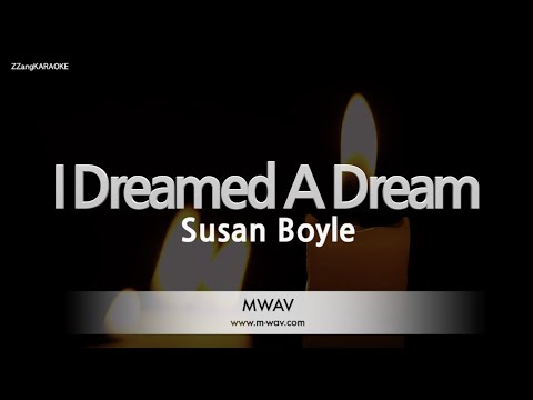 Susan Boyle-I Dreamed A Dream (Karaoke Version)