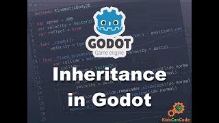 Godot 3.0: Inheritance