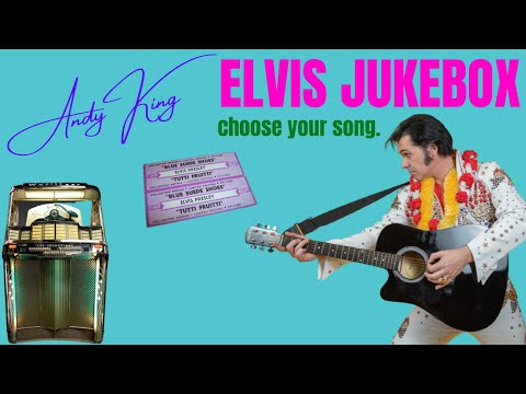 Andy King - Elvis Jukebox