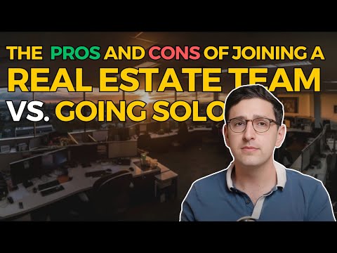 The Pros and Cons of Joining a Real Estate Team vs Going Solo