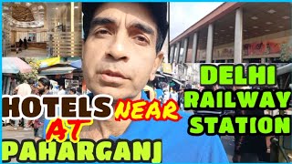 HOTELS near NEW DELHI RAILWAY STATION PLATFORM Number 1 - PAHARGANJ AREA / DELHI