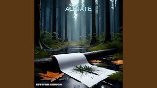 Aléjate