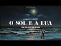 O Sol E A Lua Pequeno Cidadão English Lyrics