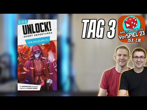 VorSPIEL 23: Unlock - Der Engelsflug ️ SPOILER ️ Schwierigkeit 2/3