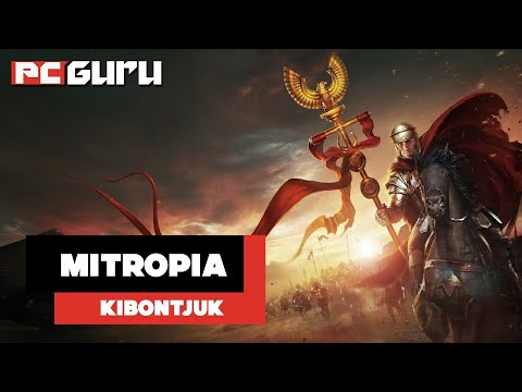 Törzsek egymás ellen ► Mitropia - Kibontjuk - PC Guru Magazin