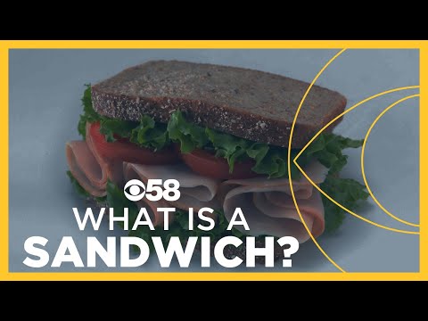 A delicious debate: What is a sandwich?