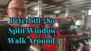 Peterbilt 589 Split Window Walk Around. How it is done. 