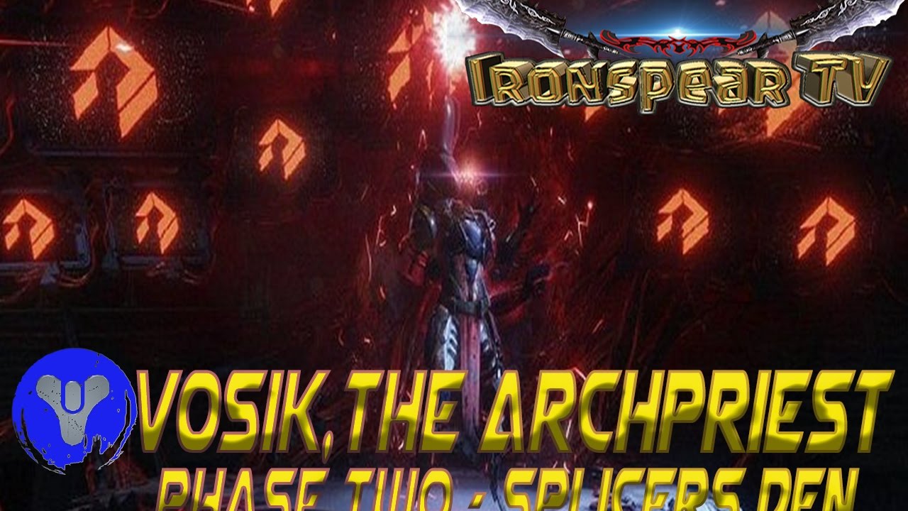 Destiny 1 - WOTM HM - Vosik the Archpriest - Part 2
