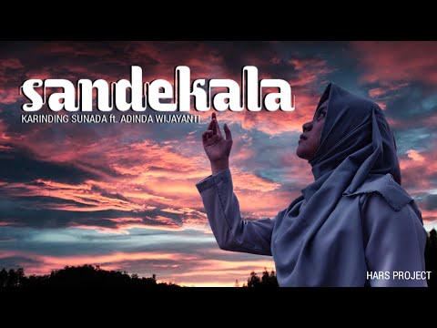 Sandekala - Sunada ft. Adinda Wijayanti || Cover Karinding [Risa Saraswati ft. Rika Rafika]