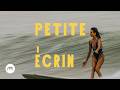 PETITE ÉCRIN A Surf Short By Harrison Roach Featuring Victoria Vergara
