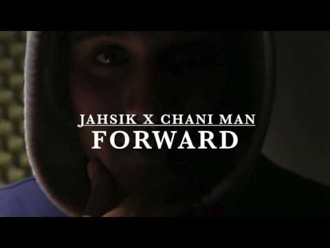 JAHSIK X CHANI MAN - Forward (No Clip) - Prod. by YUNG BEATZ