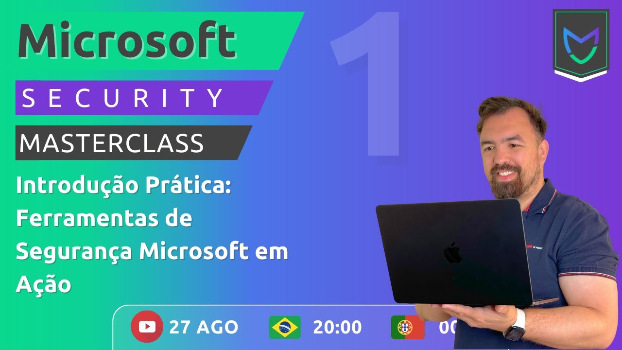 Microsoft Security Masterclass - Day 1