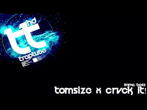 Tomsize x CRVCK IT!  - IMMA BOSS [FREE]