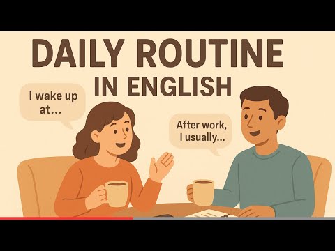 Native Speaker English: Talking About Daily Routine | English Listening Practice