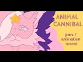 ANIMAL CANNIBAL | PMV/Animation Meme | Warrior Cat OCs