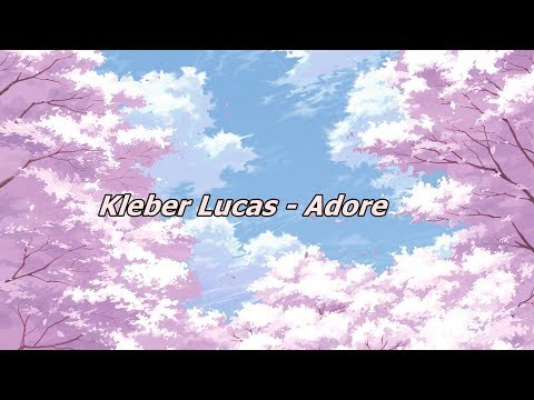Adore - Kleber Lucas