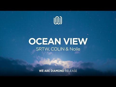 SRTW, COLIN & Noile - Ocean View
