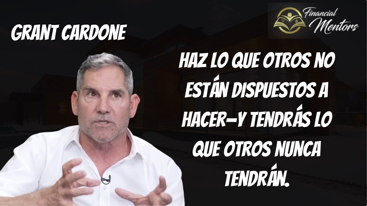 Haz lo que otros no están dispuestos a hacer—y tendrás lo que otros nunca tendrán.