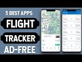 3 Best Free Live Flight Tracker Apps For Android