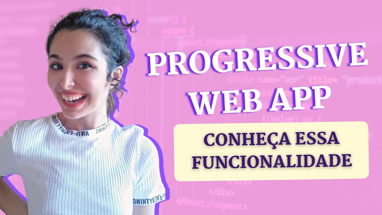 O QUE É E COMO UTILIZAR UMA PWA (PROGRESSIVE WEB APP) | #progressivewebapp
