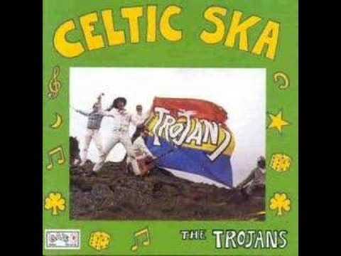 The Trojans- Gaelic Ska