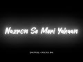 Anuv Jain Puchhe Ye Tu Ke Tujhme Main Kya Dekhta Hoon Black Screen Status Jo Tum Mere Ho